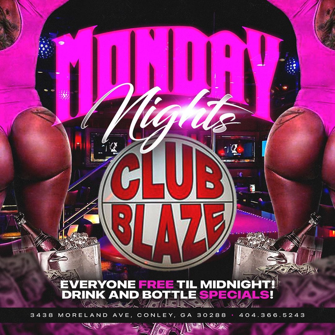 Monday Nights at Club Blaze